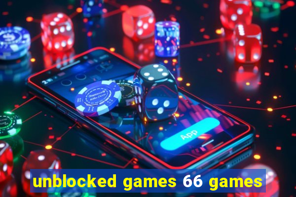 unblocked games 66 games